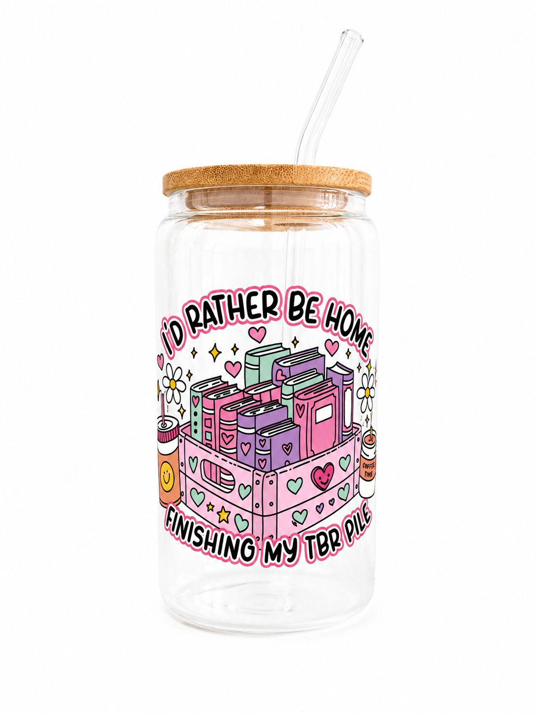 I'd rather be home Finishing my TBR pile -16 oz Glass cup